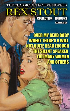 Imagen de portada para The Сlassic Detective Novels. Rex Stout Collection (10 Books)