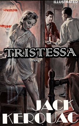 Imagen de portada para Tristessa. Illustrated