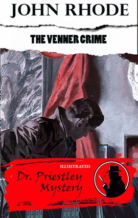 Imagen de portada para The Venner Crime. Dr. Priestley Mystery. Illustrated