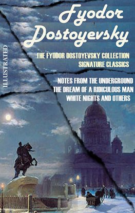 Imagen de portada para The Fyodor Dostoyevsky Collection. Signature Classics