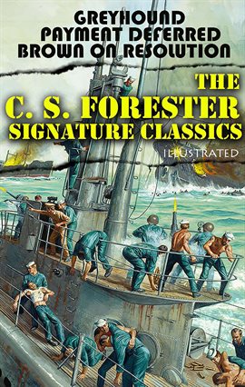 Imagen de portada para The C. S. Forester Signature Classics. Illustrated