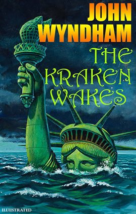 Cover image for The Kraken Wakes. Illustrated