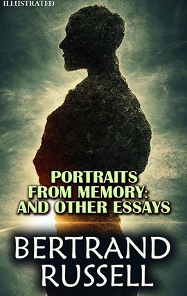 Cover image for Portraits From Memory: And Other Essays. Illustrated