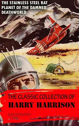 Imagen de portada para The Classic Collection of Harry Harrison