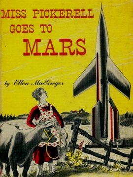 Imagen de portada para Miss Pickerell Goes to Mars