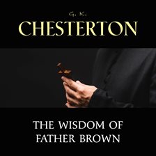 Cover image for The Wisdom of Father Brown