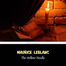 Cover image for The Hollow Needle: Further Adventures of Arsène Lupin