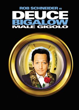 Cover image for Deuce Bigalow: Male Gigolo