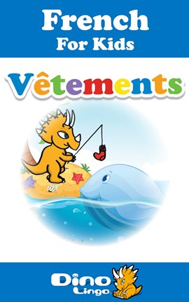 Cover image for French for Kids - Clothes Storybook