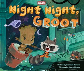Cover image for Night Night, Groot