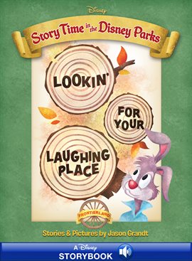 Cover image for Story Time in the Parks: Frontierland: Lookin' For Your Laughing Place