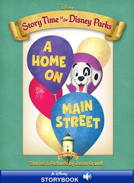 Cover image for Story Time in the Parks: Main Street USA: A Home on Main Street