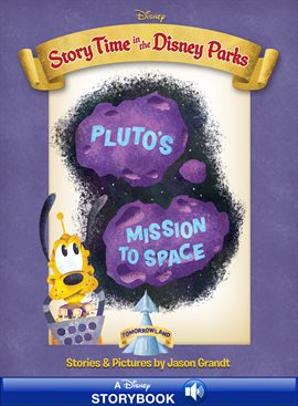 Cover image for Story Time in the Parks: Tomorrowland: Pluto's Mission to Space