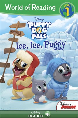 Cover image for Puppy Dog Pals: Ice, Ice, Puggy