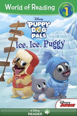 Imagen de portada para Puppy Dog Pals: Ice, Ice, Puggy