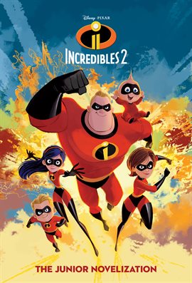 Cover image for Incredibles 2: The Junior Novelization