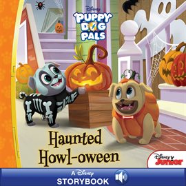 Cover image for Puppy Dog Pals: Haunted Howl-oween