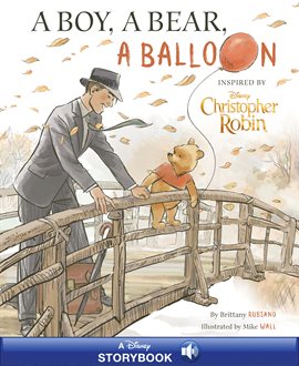 Imagen de portada para Christopher Robin: A Boy, A Bear, A Balloon