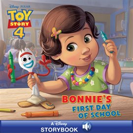 Cover image for Toy Story 4: Bonnie's First Day of School