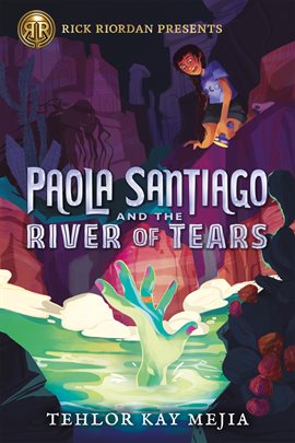 Cover image for Paola Santiago and the River of Tears