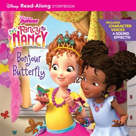 Cover image for Fancy Nancy Read-Along Storybook: Bonjour Butterfly