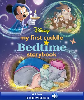 Cover image for My First Disney Cuddle Bedtime Storybook