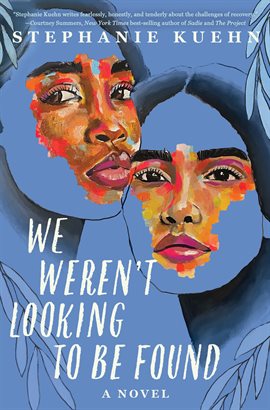 Cover image for We Weren't Looking to Be Found