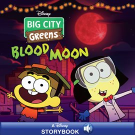 Cover image for Big City Greens: Blood Moon