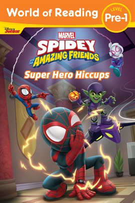 Cover image for Spidey and His Amazing Friends: Super Hero Hiccups