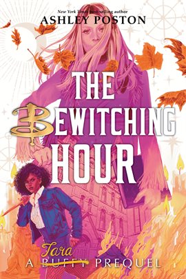 Cover image for Bewitching Hour, The|Buffy the Vampire Slayer