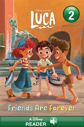 Cover image for Luca: Friends Are Forever