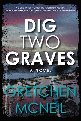 Cover image for Dig Two Graves