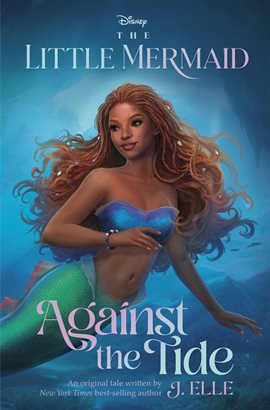 Cover image for The Little Mermaid: Against the Tide