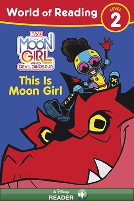 Cover image for Moon Girl and Devil Dinosaur: This Is Moon Girl