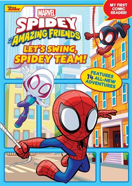 Cover image for Spidey and His Amazing Friends: Let's Swing, Spidey Team!