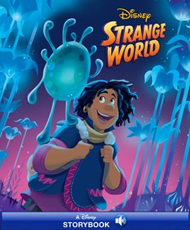 Cover image for Disney Classic Stories: Strange World
