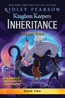Cover image for Kingdom Keepers Inheritance: Villains' Realm