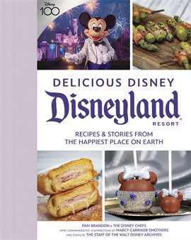 Cover image for Delicious Disney: Disneyland