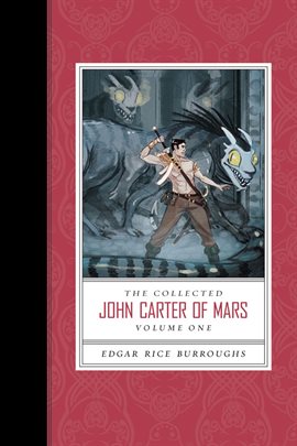 Cover image for The Collected John Carter of Mars , Volume 1