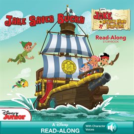 Cover image for Jake and the Never Land Pirates Read-Along Storybook: Jake Saves Bucky