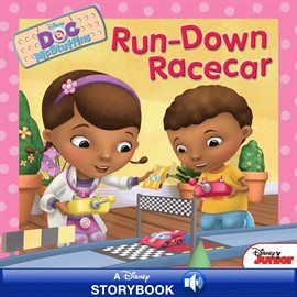 Cover image for Doc McStuffins:  Run-Down Racecar