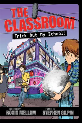 Cover image for Trick Out My School!
