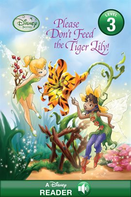 Cover image for Disney Fairies: Please Don't Feed the Tiger Lily!