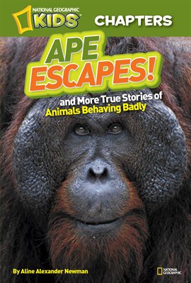 Cover image for National Geographic Kids Chapters: Ape Escapes