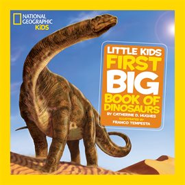 Cover image for National Geographic Little Kids First Big Book of Dinosaurs