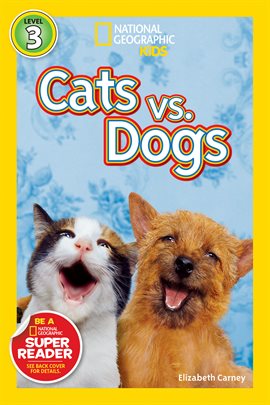 Cover image for National Geographic Readers: Cats vs. Dogs