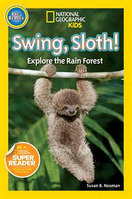 Cover image for National Geographic Readers: Swing Sloth!