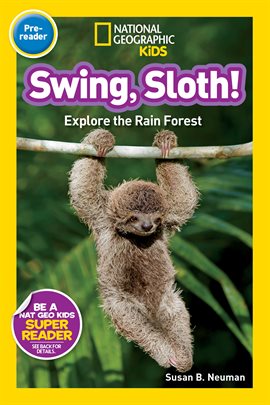 Cover image for National Geographic Readers: Swing Sloth!