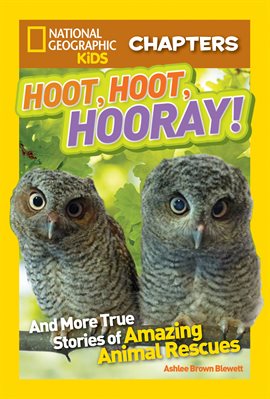 Cover image for National Geographic Kids Chapters: Hoot, Hoot, Hooray!