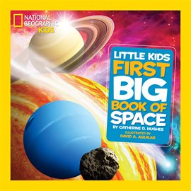Cover image for National Geographic Little Kids First Big Book of Space
